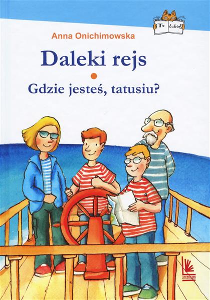 DALEKI REJS / GDZIE JESTEŚ, TATUSIU?
