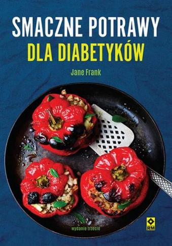 Smaczne potrawy dla diabetyków.