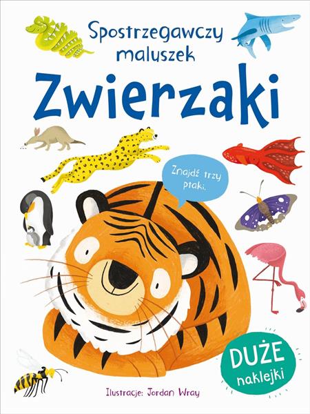SPOSTRZEGAWCZY MALUSZEK. ZWIERZAKI