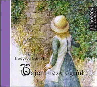 Tajemniczy ogród. Audiobook