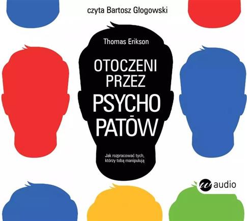 Otoczeni przez psychopatów