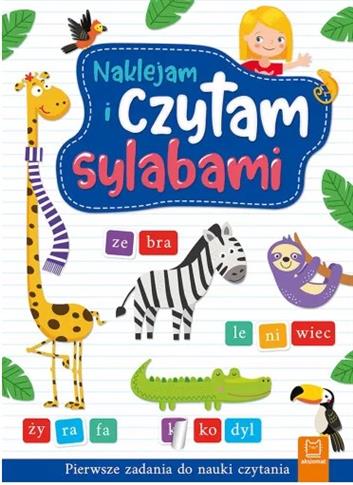 NAKLEJAM I CZYTAM SYLABAMI. PIERWSZE ZADANIA DO NA