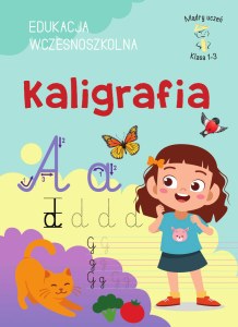 Kaligrafia. Edukacja wczesnoszkolna. Klasa 1-3. Mądry uczeń