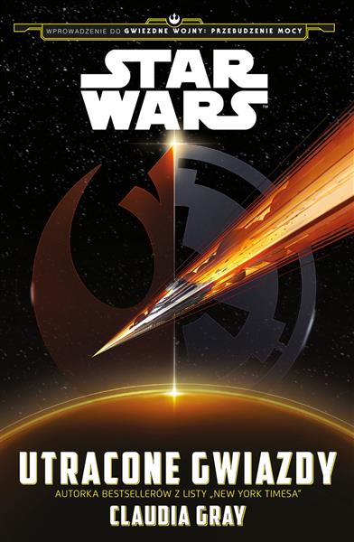 STAR WARS. UTRACONE GWIAZDY. CLAUDIA GREY