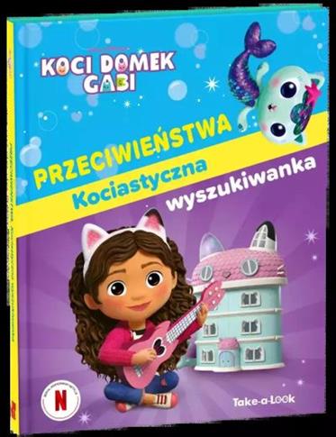 KOCI DOMEK GABI. PRZECIWIEŃSTWA. KOCIASTYCZNA WYSZ