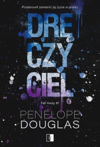 Dręczyciel. Fall Away. Tom 1