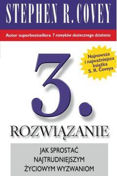 3 ROZWIĄZANIE JAK SPROSTAĆ NAJTRUDNIEJSZYM ŻYCIOWY