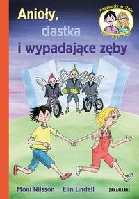 ANIOŁY, CIASTKA I WYPADAJĄCE ZĘBY. PRZYGODY W RAJU
