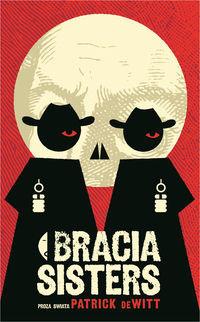 BRACIA SISTERS