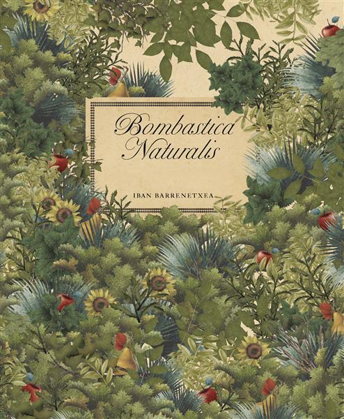 BOMBASTICA NATURALIS