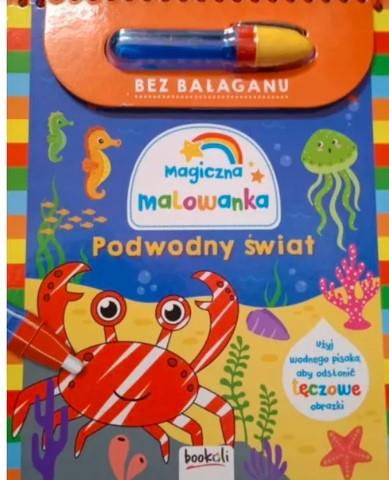 PODWODNY ŚWIAT. MAGICZNA MALOWANKA WODNA