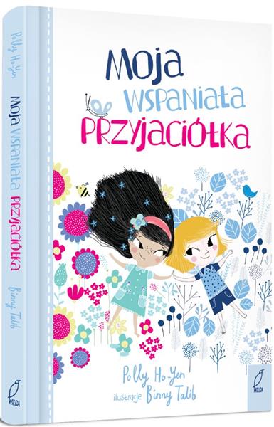 MĄDRE HISTORIE. MOJA WSPANIAŁA PRZYJACIÓŁKA