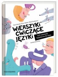 WIERSZYKI ĆWICZĄCE JĘZYKI CZYLI RYMOWANKI