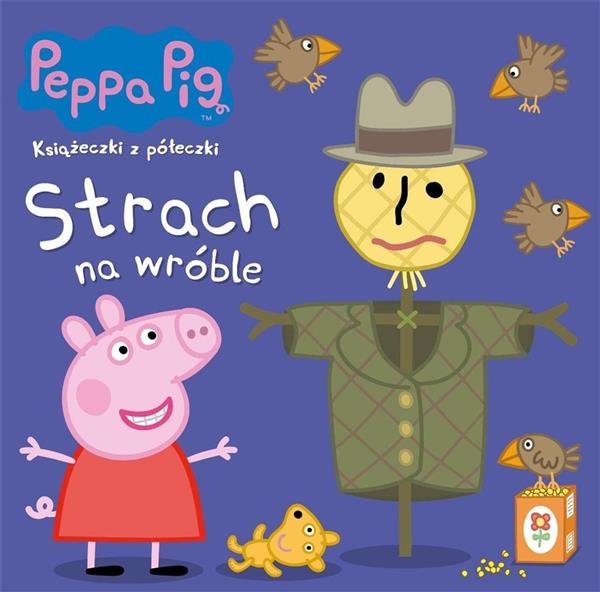 ŚWINKA PEPPA. KSIĄŻECZKI Z PÓŁECZKI. TOM 70 STRACH
