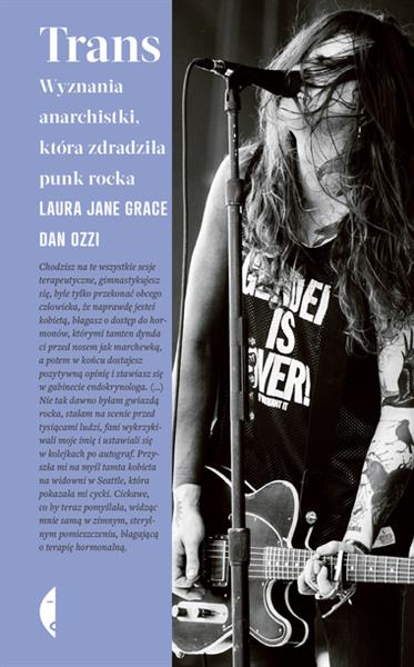 TRANS. WYZNANIA ANARCHISTKI, KTÓRA ZDRADZIŁA PUNK