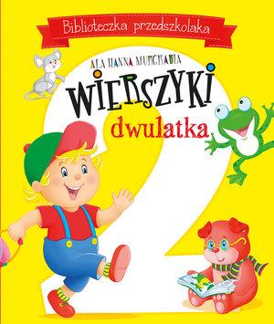 Biblioteczka przedszkolaka. Wierszyki dwulatkaBibl