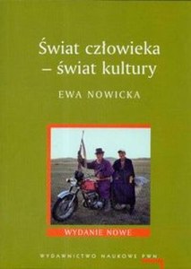 Świat człowieka świat kultury /w. 7zm. Posz/