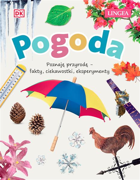 POGODA. POZNAJĘ PRZYRODĘ, FAKTY, CIEKAWOSTKI, EKSP