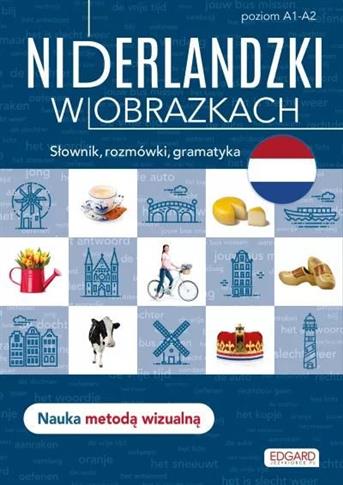 Niderlandzki w obrazkach. Słówka, rozmówki, gramat