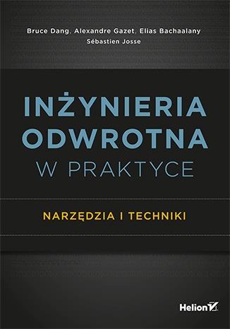 Inżynieria odwrotna w praktyce narzędzia i technik