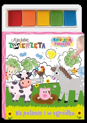 NA POLANIE I W OGRÓDKU. A JA LUBIĘ ZWIERZĘTA. KOLO