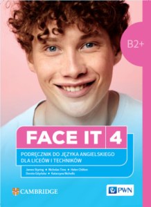 Face It 4 Podręcznik do języka angielskiego dla liceów i techników B2/C1