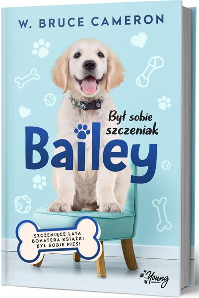 BYŁ SOBIE SZCZENIAK. BAILEY