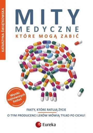 MITY MEDYCZNE KTÓRE MOGĄ ZABIĆ