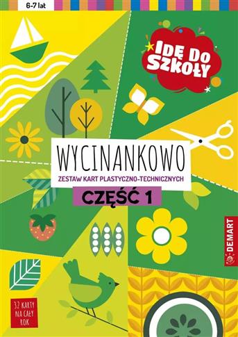 Idę do szkoły. Wycinankowo. Część 1