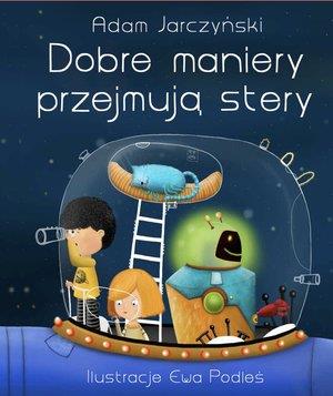 DOBRE MANIERY PRZEJMUJĄ STERY