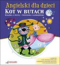 Angielski dla dzieci. Kot w butach. Książka z płyt