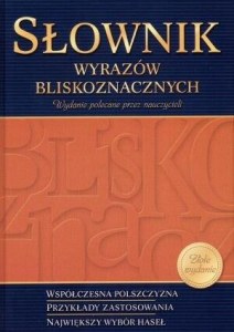 Słownik wyrazów bliskoznacznych. Złote wydanie