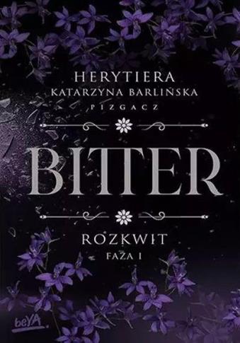 BITTER. ROZKWIT. FAZA 1