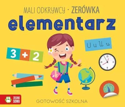 ELEMENTARZ. ZERÓWKA. MALI ODKRYWCY