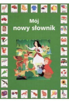 Mój nowy słownik - praca zbiorowa