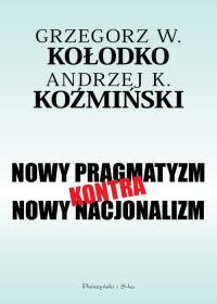 NOWY PRAGMATYZM KONTRA NOWY NACJONALIZM