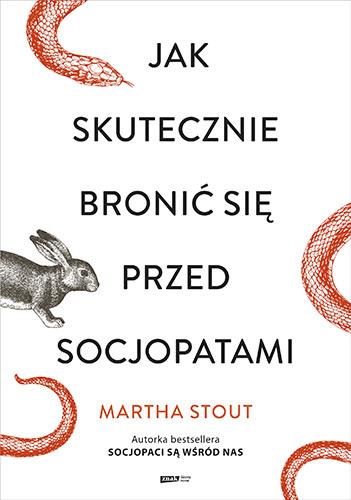 JAK SKUTECZNIE BRONIĆ SIĘ PRZED SOCJOPATAMI