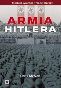 ARMIA HITLERA MACHINA WOJENNA III RZESZY
