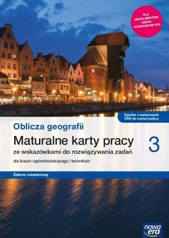 OBLICZA GEOGRAFII 3. MATURALNE KARTY PRACY