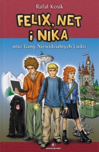 Felix, Net i Nika oraz Gang Niewidzialnych Ludzi. Tom 1 wyd. 2025