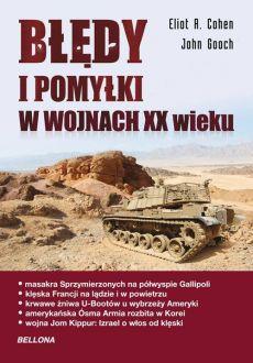 BŁĘDY I POMYŁKI W WOJNACH XX WIEKU