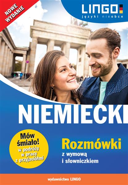 NIEMIECKI. ROZMÓWKI Z WYMOWĄ I SŁOWNICZKIEM. NOWE