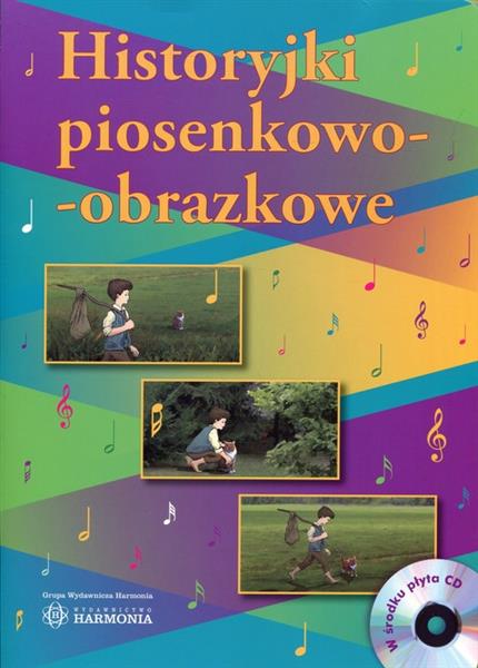 HISTORYJKI PIOSENKOWO-OBRAZKOWE + CD