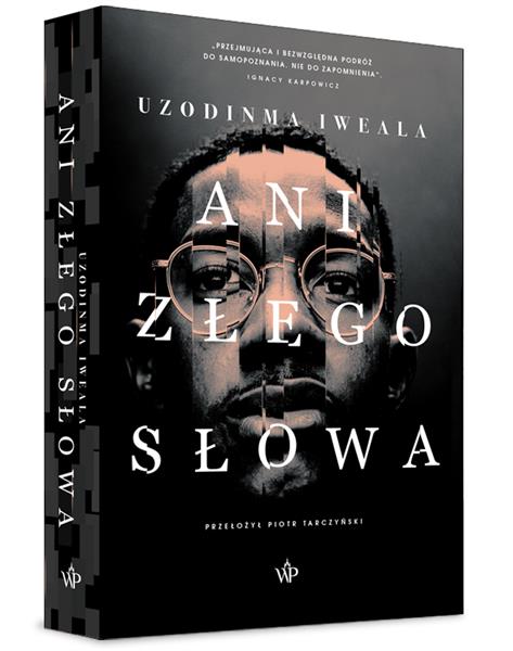 ANI ZŁEGO SŁOWA