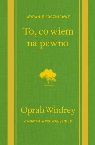 To, co wiem na pewno