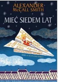 MIEĆ SIEDEM LAT A.MCCALL SMITH BR MUZA