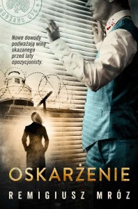 Oskarżenie. Seria z Joanną Chyłką. Tom 6
