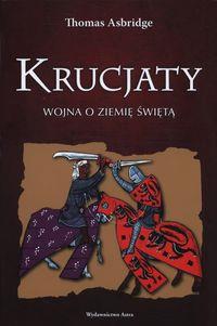 KRUCJATY. WOJNA O ZIEMIĘ ŚWIĘTĄ