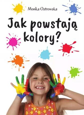 Jak powstają kolory