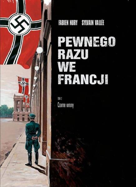 PEWNEGO RAZU WE FRANCJI TOM 2 CZARNE WRONY